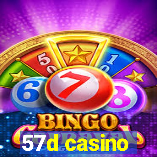 57d casino